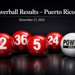 Resultados de Powerball en Puerto Rico del 27 de diciembre de 2025 con números ganadores y premio de $33 millones